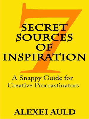 cover image of 7 Secret Sources of Inspiration